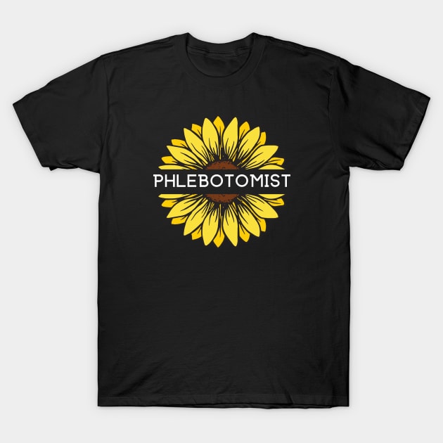 Sunflower Phlebotomist T-Shirt by Hello Sunshine